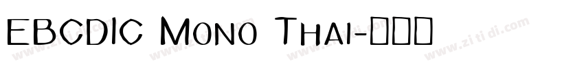 EBCDIC Mono Thai字体转换